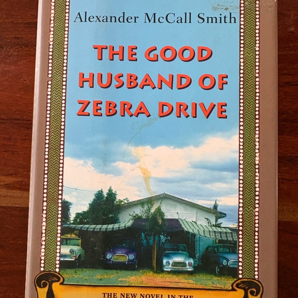 No 1 Ladies Detective Agency, The Good Husband of Zebra Drive Hardcover
